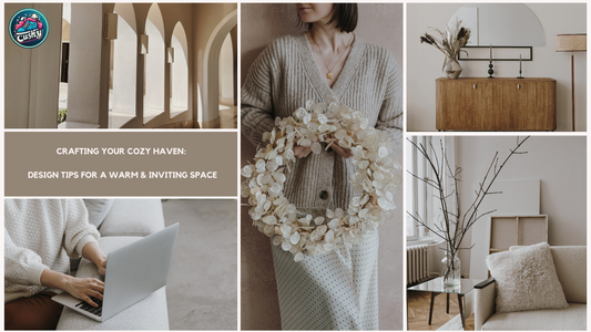 Crafting Your Cozy Haven: Design Tips for a Warm & Inviting Space